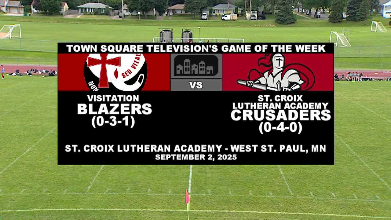 GOTW: Girls Soccer Visitation @ St. Croix Lutheran Academy 9-2-25