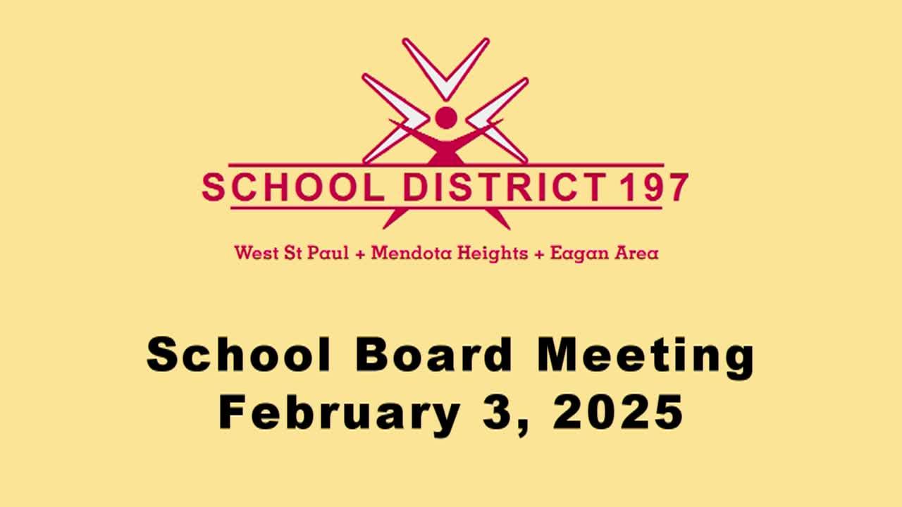 ISD 197 School Board Meeting of 2-3-25