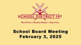 ISD 197 School Board Meeting of 2-3-25