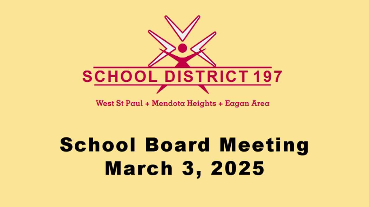 ISD 197 School Board Meeting of 3-3-25