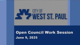 West St. Paul Open Council Work Session of 6-9-25