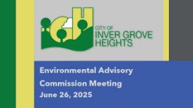 Inver Grove Heights Environmental Advisory Commission of 6-26-25