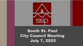 South St. Paul City Council Meeting of 7-7-25