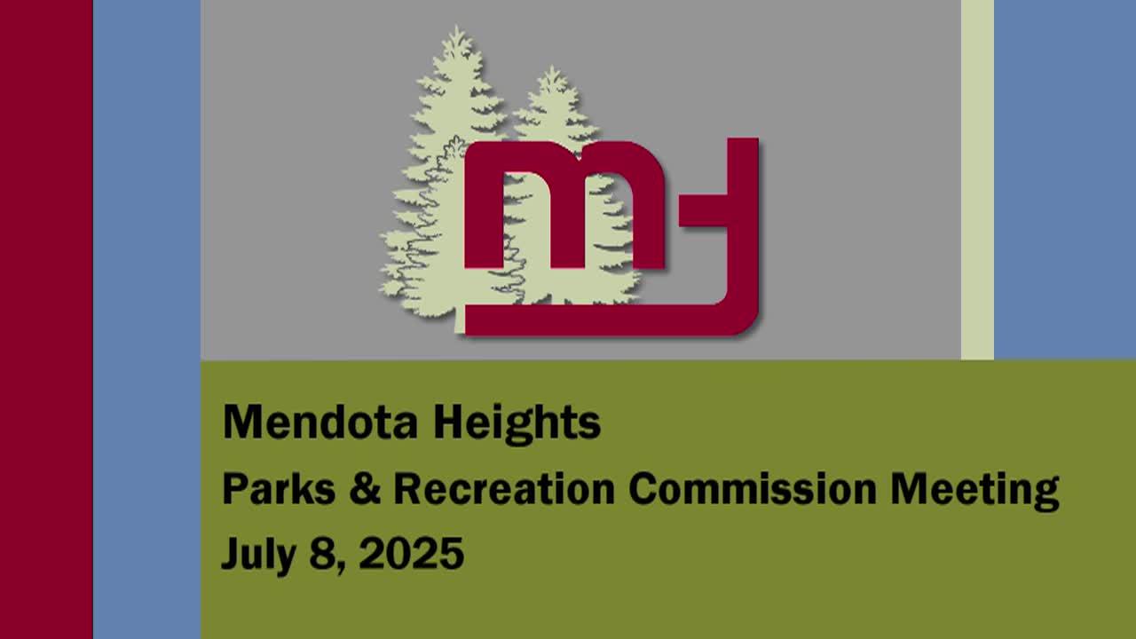 Mendota Heights Parks and Recreation Meeting of 7-8-25
