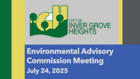 City of Inver Grove Heights Environmental Advisory Commission Meeting, July 24, 2025