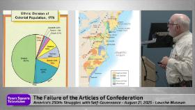 America's 250th: Struggles with Self-Governance - The Failure of the Articles of Confederation #2