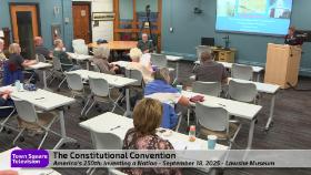 America's 250th: Inventing a Nation - A Constitutional Convention #3