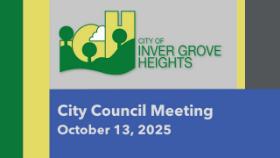 Inver Grove Heights City Council Meeting of 10-13-25