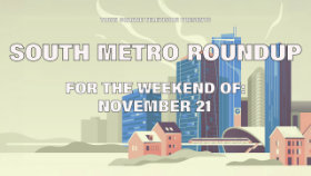 Town Square Television Presents South Metro Roundup for the Weekend of November 21