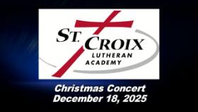 St. Croix Lutheran Academy Christmas Concert