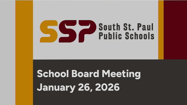 Thumbnail image for South St. Paul School Board Meeting of 1-26-26