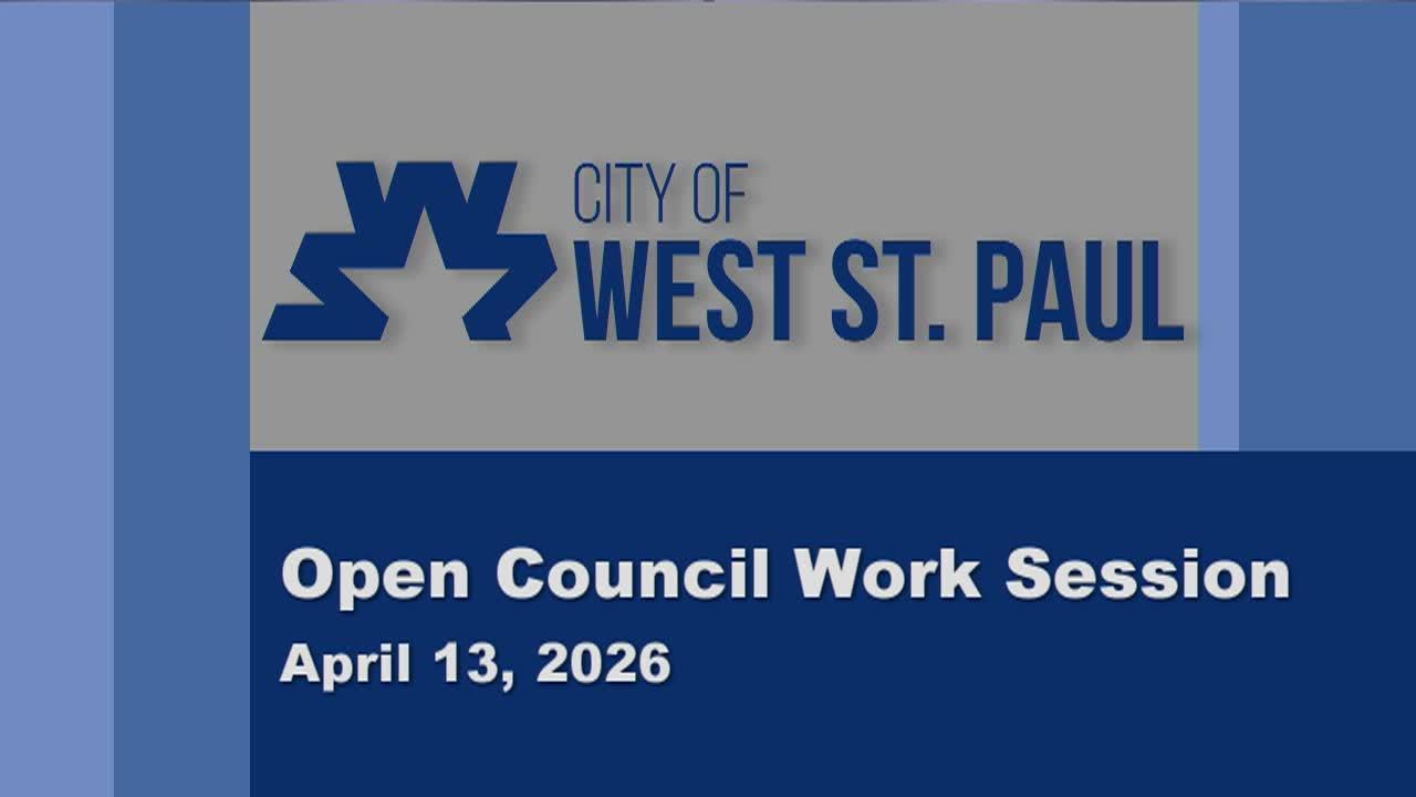 West St. Paul Open Council Work Session of 4-13-26