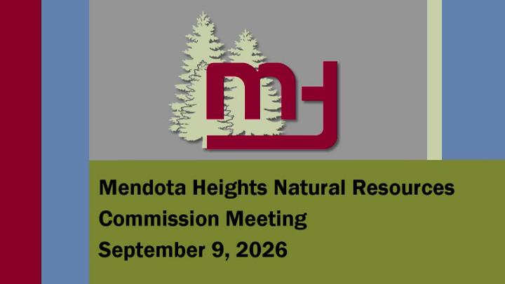 Thumbnail image for Mendota Heights Natural Resources Commission September 9, 2026